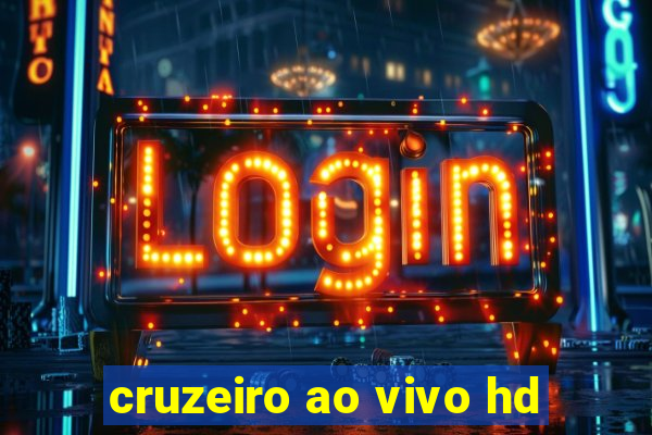 cruzeiro ao vivo hd